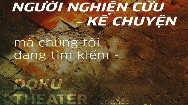 El Instituto Goethe de Vietnam, en colaboración con The Run y XplusX Studio, organizará en Da Lat el taller DokuTheater, teatro documental. (Fuente: Nhan Dan)