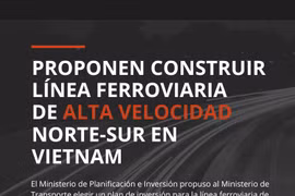 Proponen construir línea ferroviaria de alta velocidad norte-sur en Vietnam 