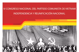 El IV Congreso Nacional del Partido Comunista de Vietnam