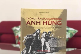 Lanzan en Vietnam el libro “Agencia Informativa de Liberación heroica”