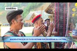 Minoría étnica de Co Tu en Vietnam por preservar su cultura