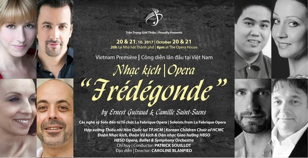 Vietnam, primer país en interpretar obra de ópera francesa “La reina Frédégonde” ảnh 1 Vietnam, primer país en interpretar obra de ópera francesa “La reina Frédégonde” ảnh 1