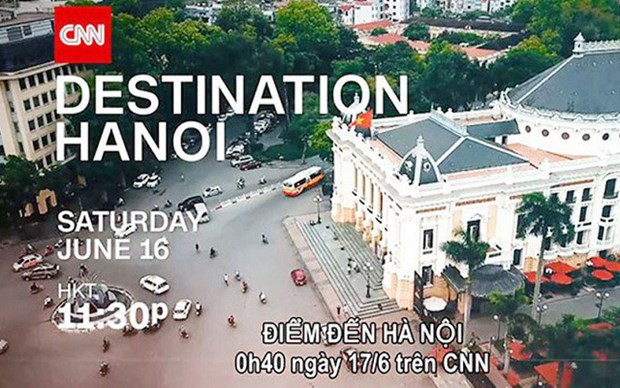 Hanoi suspende programa de promoción turística de cuatro millones de dólares en CNN ảnh 1 Hanoi suspende programa de promoción turística de cuatro millones de dólares en CNN ảnh 1