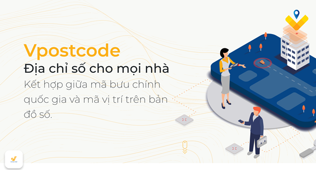 Estrena Vietnam plataforma de código postal Vpostcode ảnh 1 Estrena Vietnam plataforma de código postal Vpostcode ảnh 1