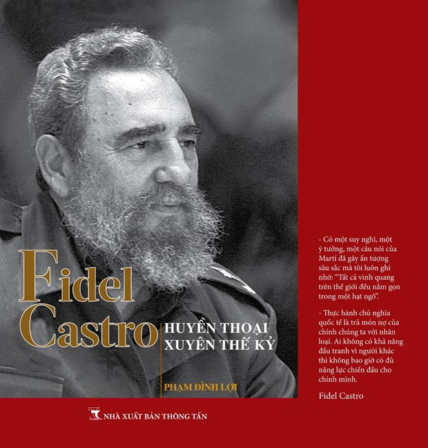 Presentan el libro "Fidel Castro: una leyenda a través de los siglos" ảnh 1 Presentan el libro "Fidel Castro: una leyenda a través de los siglos" ảnh 1