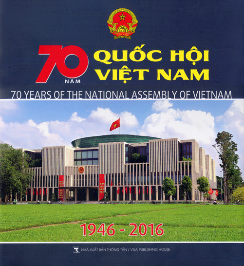 Publican libro de fotos sobre Asamblea Nacional de Vietnam ảnh 1 Publican libro de fotos sobre Asamblea Nacional de Vietnam ảnh 1