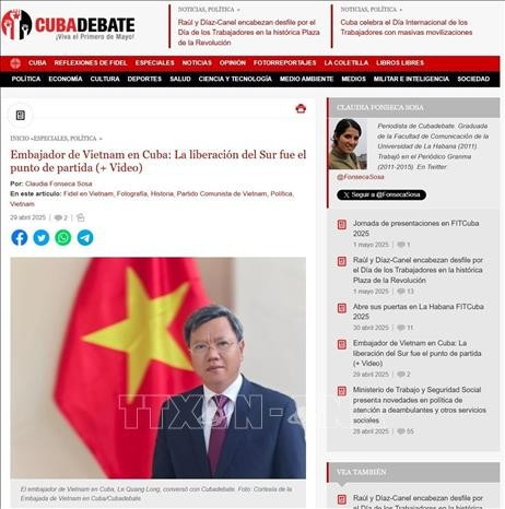 El embajador vietnamita en Cuba, Le Quang Long, concedió una entrevista al periódico digital Cubadebate sobre el significado histórico de la victoria de 30 de abril de 1975. (Fuente: VNA)