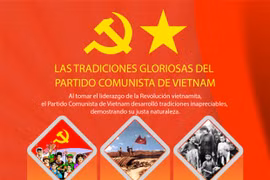 Las tradiciones gloriosas del Partido Comunista de Vietnam