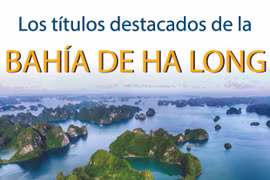 Los títulos destacados de la Bahía de Ha Long en Vietnam