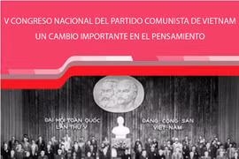 V Congreso Nacional del Partido Comunista de Vietnam: Un cambio importante en el pensamiento