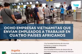 Empresas vietnamitas envían empleados a trabajar en países africanos