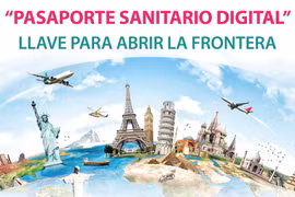 Pasaporte sanitario digital: Llave para abrir la frontera 