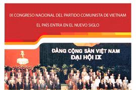 El IX Congreso Nacional del Partido Comunista de Vietnam: El país entra en el nuevo siglo