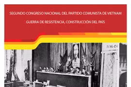 Segundo Congreso Nacional del Partido Comunista de Vietnam: Guerra de resistencia, construcción del país