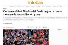 La página Infobae de Argentina publicó el 30 de abril varios artículos sobre la gran celebración del 50 aniversario de la liberación del Sur y la reunificación nacional del pueblo vietnamita (Fuente:VNA)