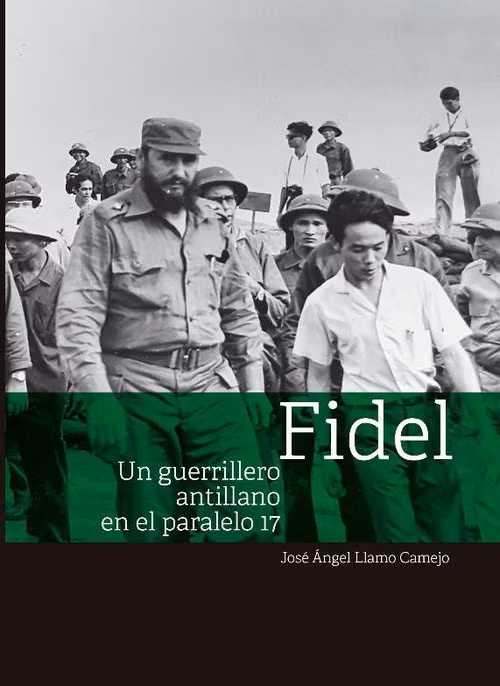 Presentan libro de periodista cubano sobre visita de Fidel a Vietnam durante la guerra ảnh 1
