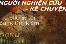 El Instituto Goethe de Vietnam, en colaboración con The Run y XplusX Studio, organizará en Da Lat el taller DokuTheater, teatro documental. (Fuente: Nhan Dan)