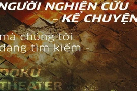 El Instituto Goethe de Vietnam, en colaboración con The Run y XplusX Studio, organizará en Da Lat el taller DokuTheater, teatro documental. (Fuente: Nhan Dan)