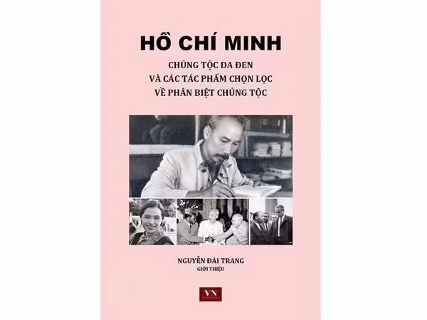 Ho Chi Minh: La raza negra y obras seleccionadas sobre el racismo ảnh 2